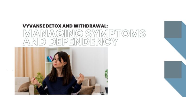 Woman sitting indoors with hands raised in a calm pose, alongside text about Vyvanse detox and withdrawal management.